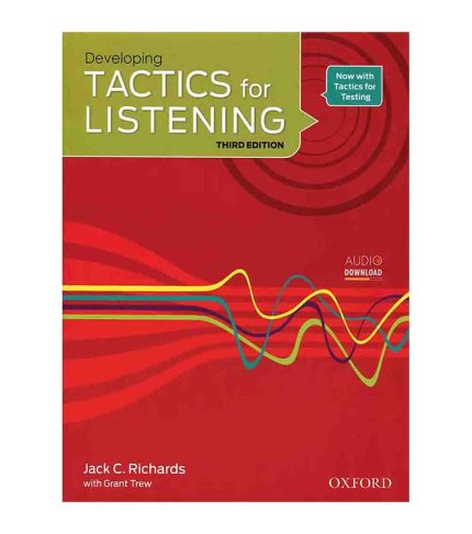 کتاب تکتیکس فور لیسنینگ Developing Tactics for Listening (3rd)